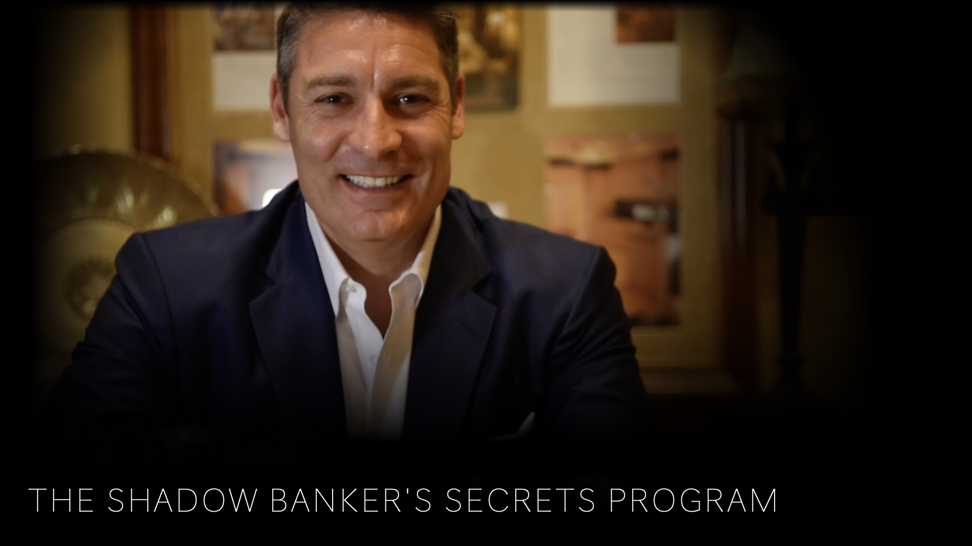 The Shadow Banker's Secrets Program